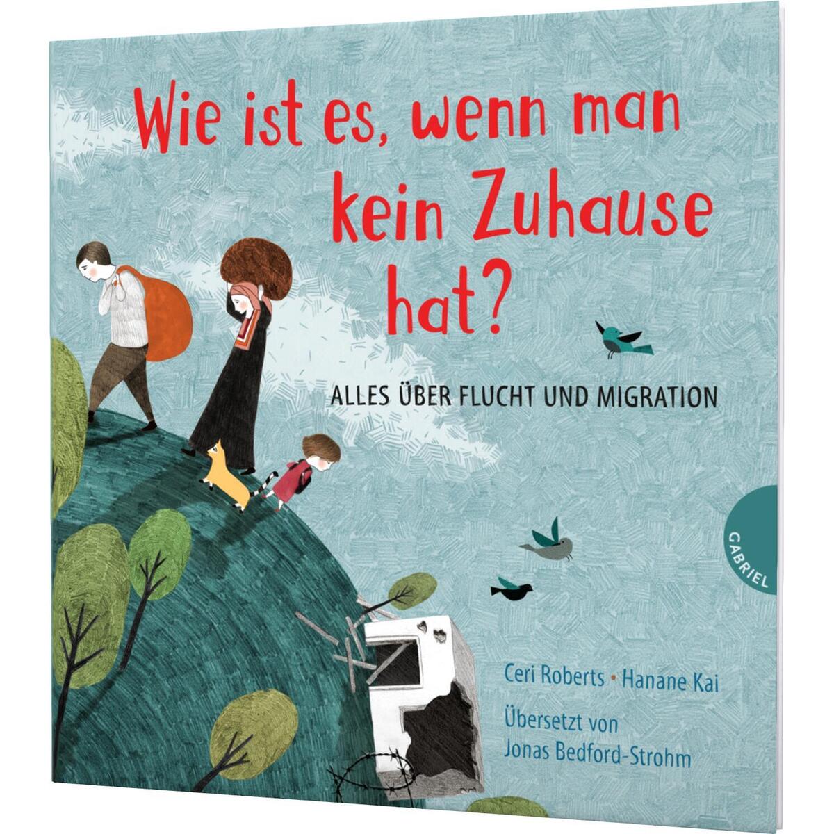 Weltkugel 2: Wie ist es, wenn man kein Zuhause hat? Weltkugel 2: Wie ist es, wenn man kein Zuhause hat? von Gabriel Verlag