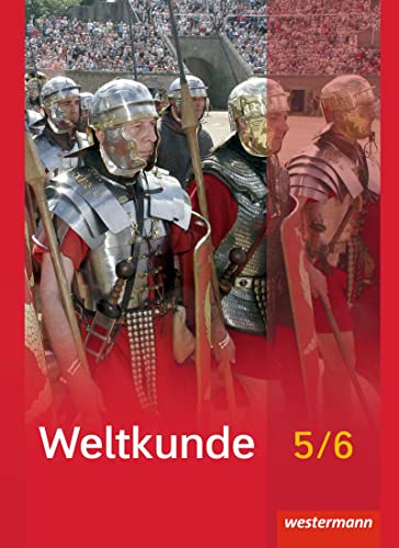 Weltkunde für Gemeinschaftsschulen in Schleswig-Holstein - Ausgabe 2016: Schulbuch 5 / 6 mit Schutzumschlag: Gemeinschaftsschulen - Ausgabe 2016 ... in Schleswig-Holstein - Ausgabe 2016) von Westermann