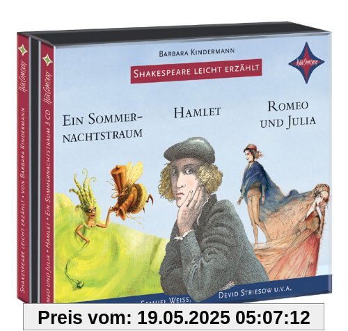 Weltliteratur für Kinder: Shakespeare leicht erzählt, 3er-Box: Romeo und Julia, Hamlet, Ein Sommernachtstraum: Sprecher: Devid Striesow, Samuel Weiss, ... 3 CD Multibox, Laufzeit ca. 3 Std. 10 Min.