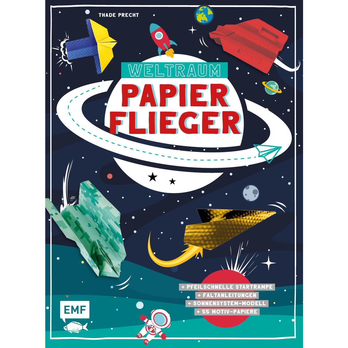 Weltraum-Papierflieger Weltraum-Papierflieger von Edition Michael Fischer