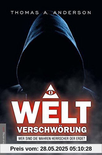 Weltverschwörung: Wer sind die wahren Herrscher der Erde?