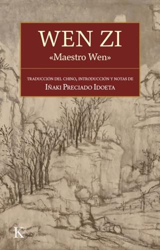 Wen Zi: Maestro Wen (Clásicos) von Editorial Kairós SA