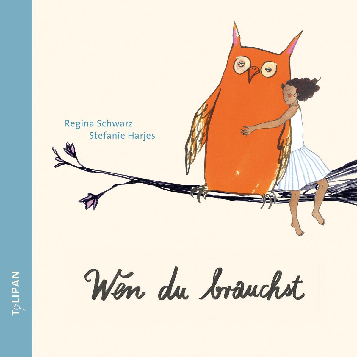 Wen du brauchst von Tulipan Verlag