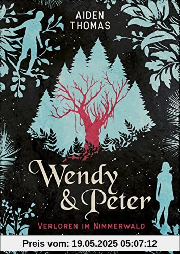 Wendy & Peter. Verloren im Nimmerwald Wendy & Peter. Verloren im Nimmerwald