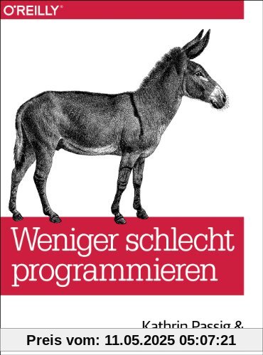 Weniger schlecht programmieren