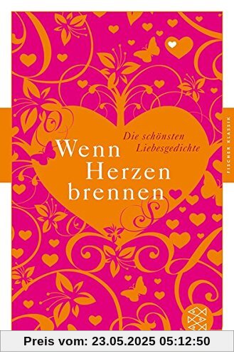 Wenn Herzen brennen: Die schönsten Liebesgedichte (Fischer Klassik)