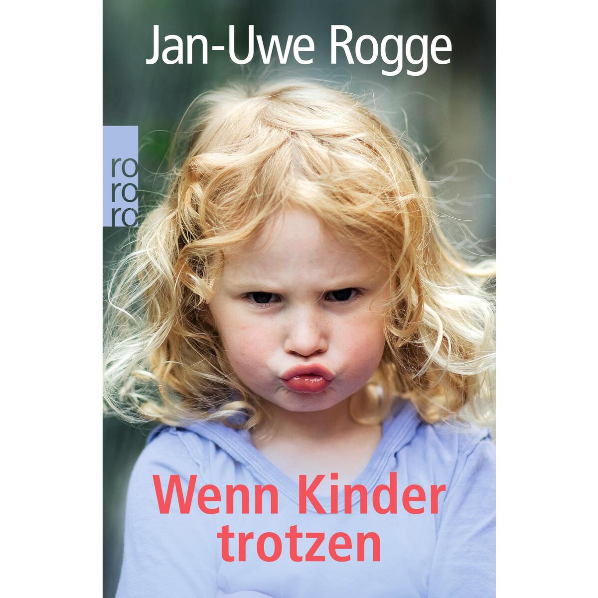 Wenn Kinder trotzen von Rowohlt Taschenbuch