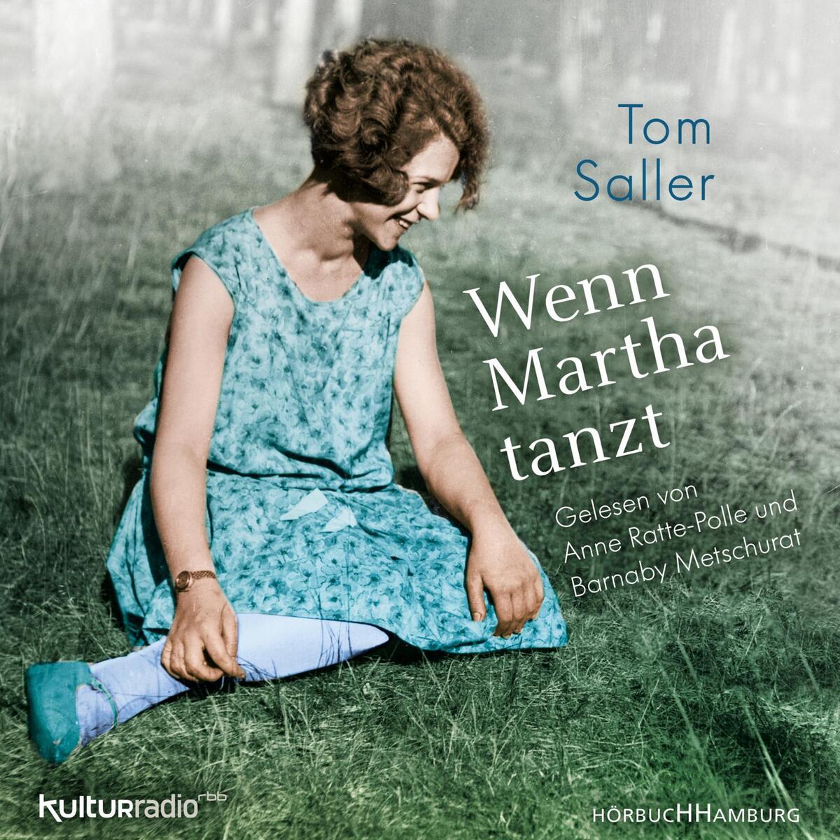 Wenn Martha tanzt von Hörbuch Hamburg