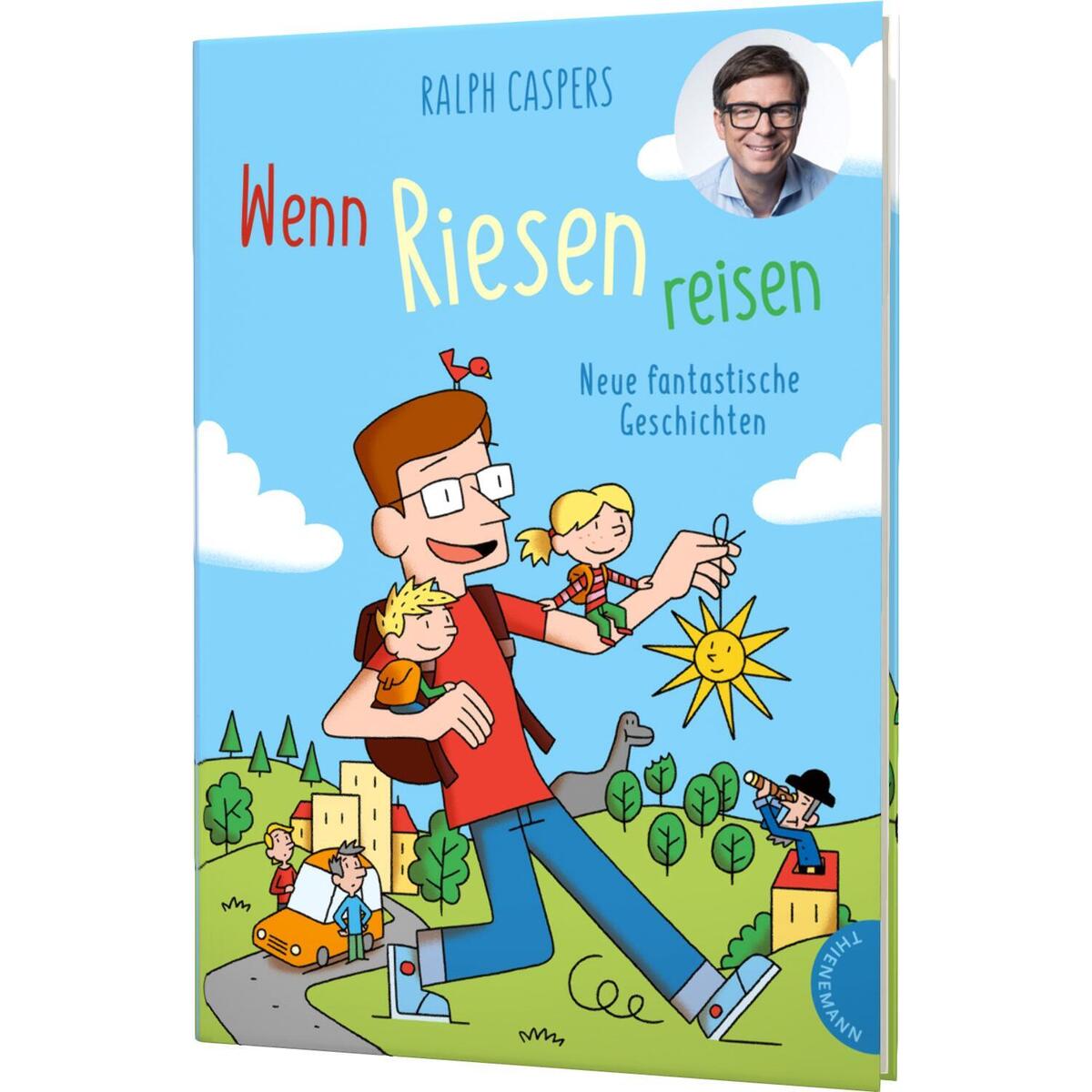 Wenn Riesen reisen Wenn Riesen reisen von Thienemann