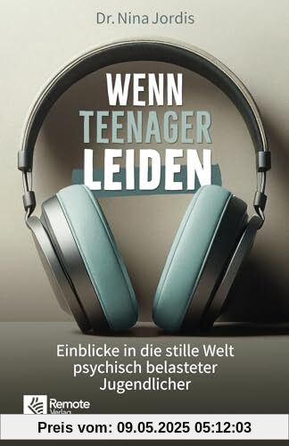 Wenn Teenager leiden: Einblicke in die stille Welt psychisch belasteter Jugendlicher