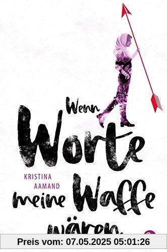 Wenn Worte meine Waffe wären