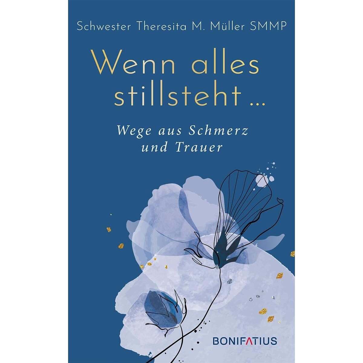Wenn alles still steht ... Wenn alles still steht ... von Bonifatius GmbH