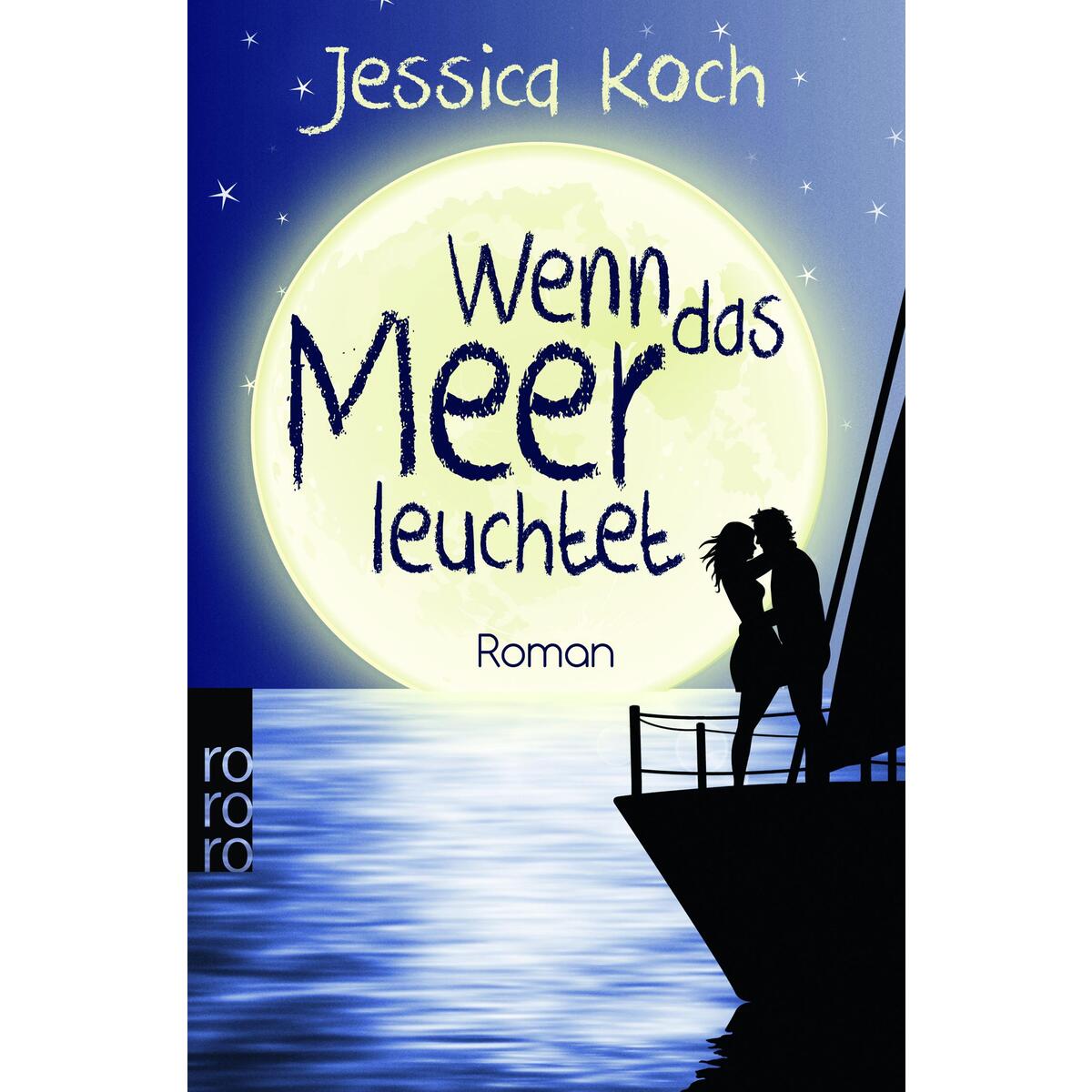 Wenn das Meer leuchtet Wenn das Meer leuchtet von Rowohlt Taschenbuch