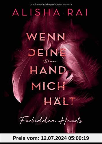 Wenn deine Hand mich hält - FORBIDDEN HEARTS: Roman (Forbidden-Hearts-Reihe, Band 2)