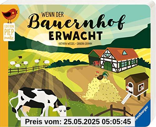 Wenn der Bauernhof erwacht (Edition Piepmatz)