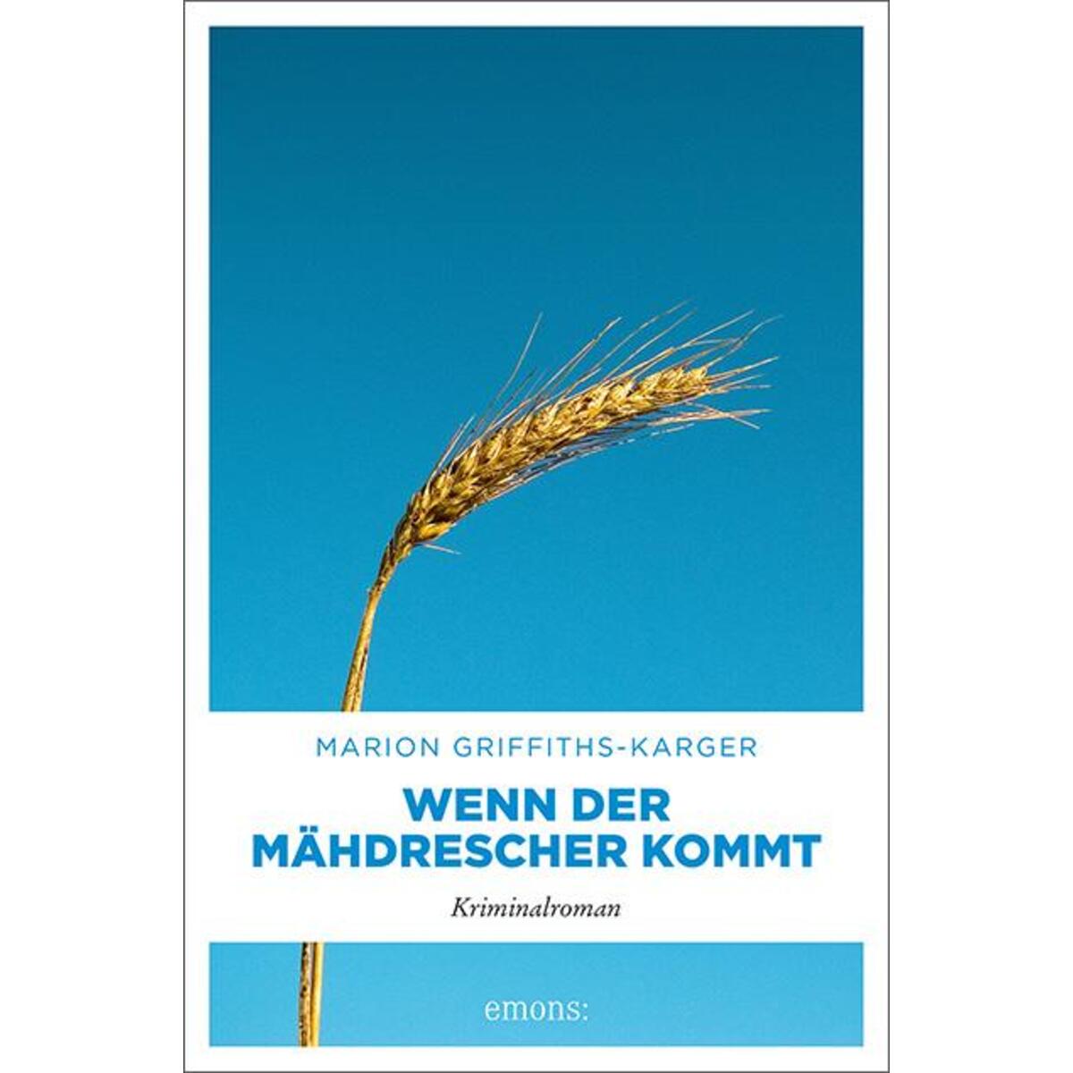 Wenn der Mähdrescher kommt von Emons Verlag