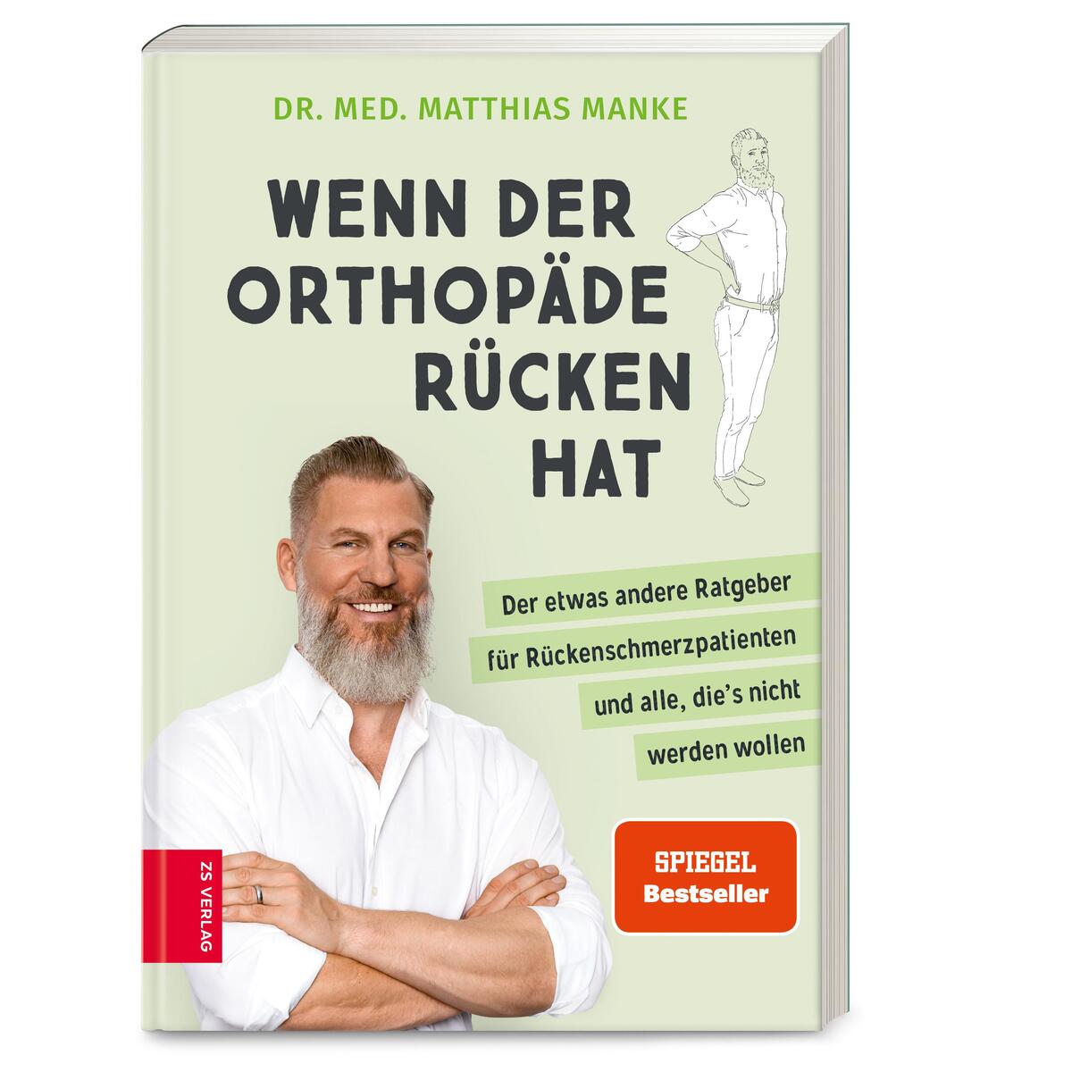 Wenn der Orthopäde Rücken hat Wenn der Orthopäde Rücken hat von ZS Verlag