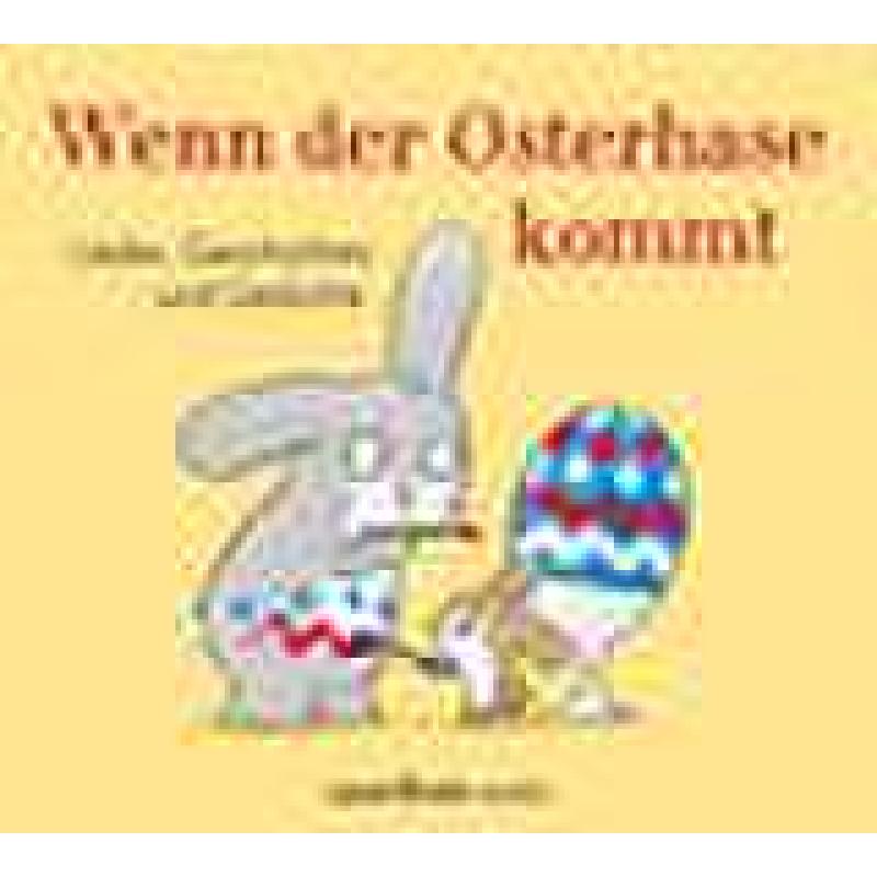 Wenn der Osterhase kommt