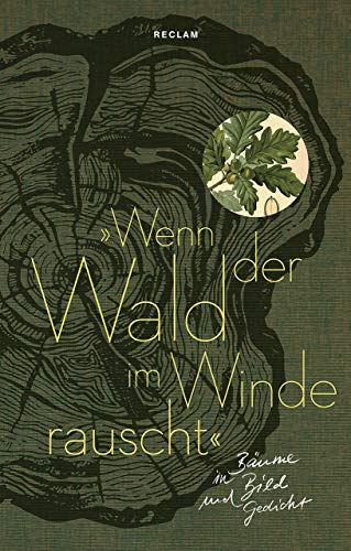 »Wenn der Wald im Winde rauscht«: Bäume in Bild und Gedicht von Reclam Philipp Jun.