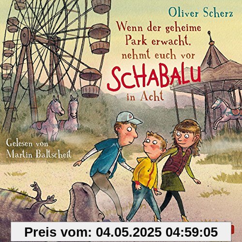 Wenn der geheime Park erwacht, nehmt euch vor Schabalu in Acht: 2 CDs