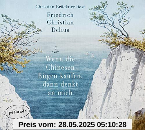 Wenn die Chinesen Rügen kaufen, dann denkt an mich Wenn die Chinesen Rügen kaufen, dann denkt an mich