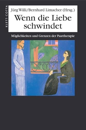 Wenn die Liebe Schwindet: Möglichkeiten und Grenzen der Paartherapie