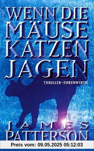 Wenn die Mäuse Katzen jagen Wenn die Mäuse Katzen jagen