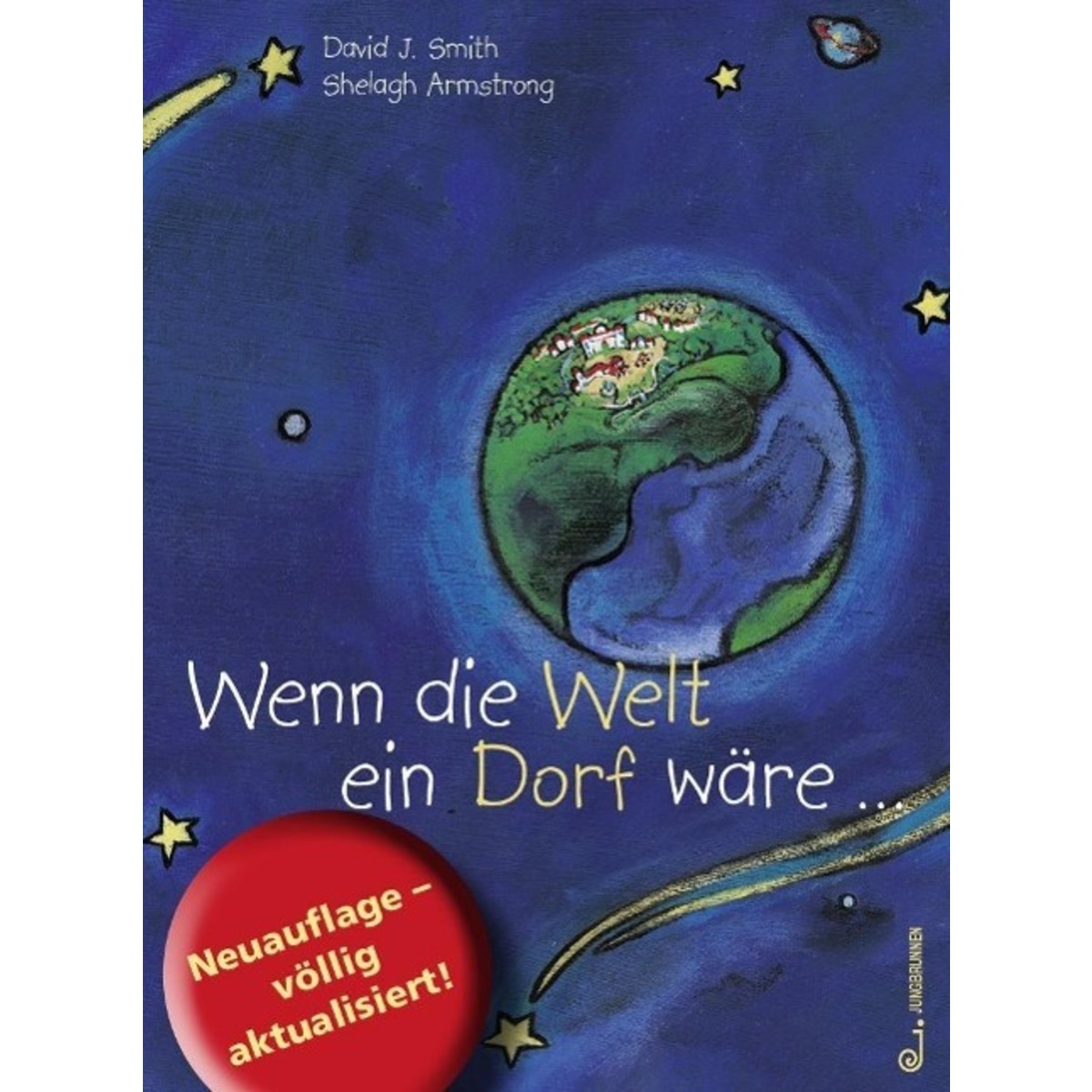 Wenn die Welt ein Dorf wäre... von Jungbrunnen Verlag
