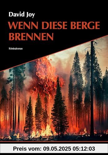 Wenn diese Berge brennen Wenn diese Berge brennen