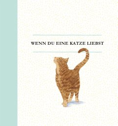 Wenn du eine Katze liebst von Adrian Verlag