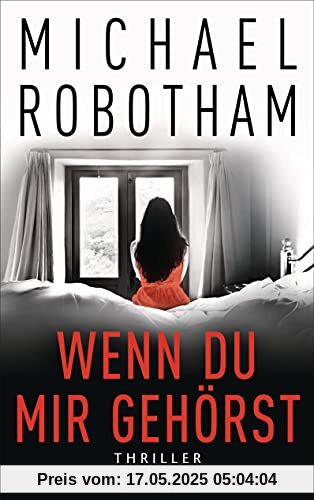 Wenn du mir gehörst: Thriller