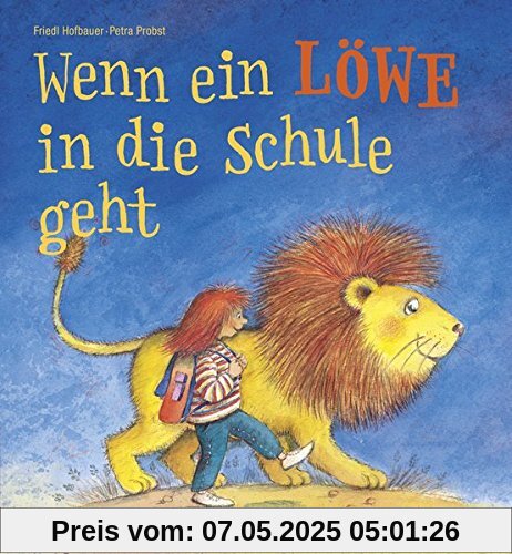 Wenn ein Löwe in die Schule geht: Miniausgabe für die Schultüte