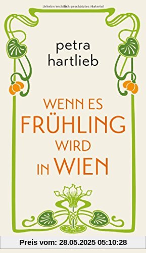 Wenn es Frühling wird in Wien: Roman