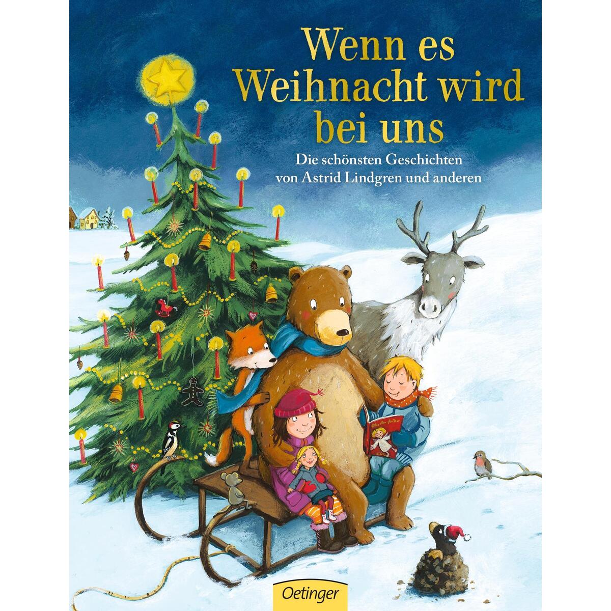 Wenn es Weihnacht wird bei uns Wenn es Weihnacht wird bei uns von Oetinger