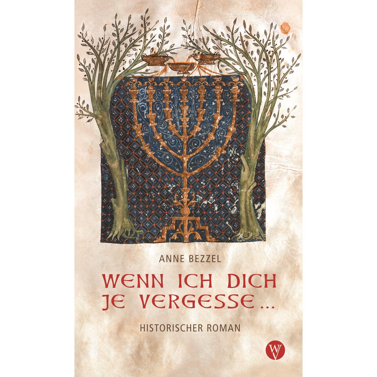 Wenn ich dich je vergesse ... von Wartburg Verlag GmbH