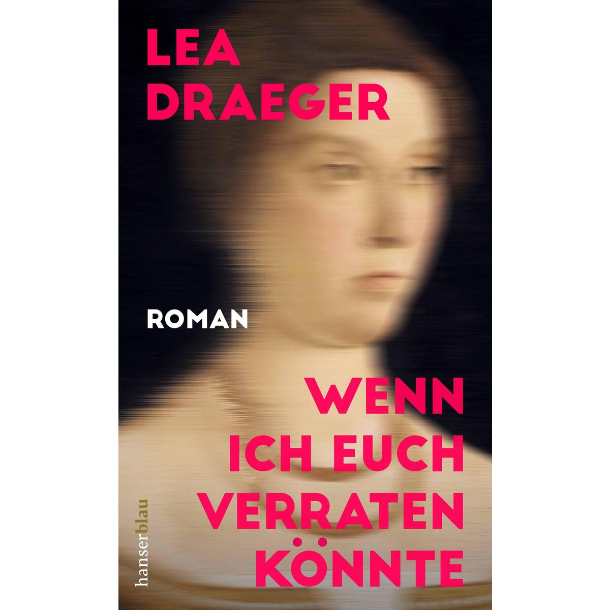 Wenn ich euch verraten könnte von hanserblau