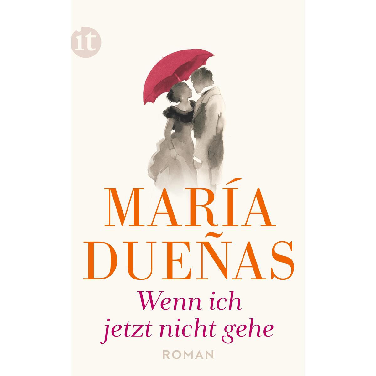 Wenn ich jetzt nicht gehe von Insel Verlag GmbH