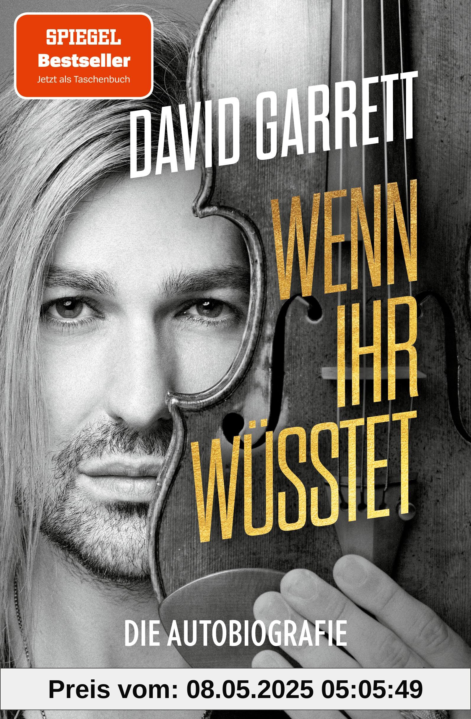 Wenn ihr wüsstet: Die Autobiografie - Der Spiegel-Bestseller des Star-Geigers jetzt als Taschenbuch – das perfekte Geschenk für Biografie-Begeisterte und Fans Wenn ihr wüsstet: Die Autobiografie - Der Spiegel-Bestseller des Star-Geigers jetzt als Taschenbuch – das perfekte Geschenk für Biografie-Begeisterte und Fans