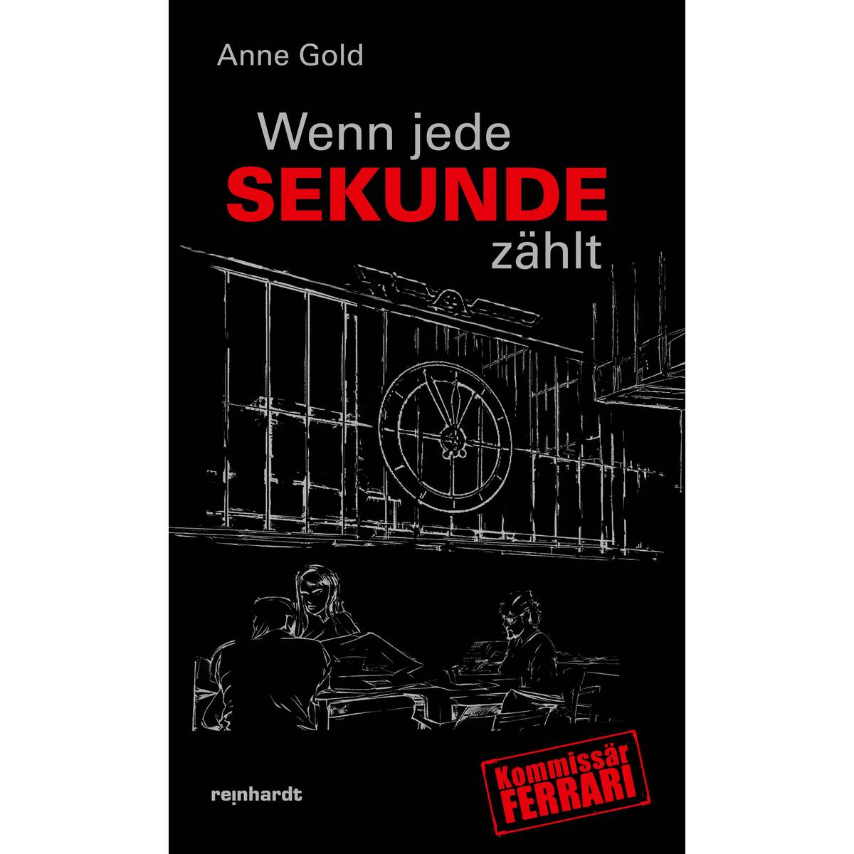 Wenn jede Sekunde zählt von Reinhardt Friedrich Verla