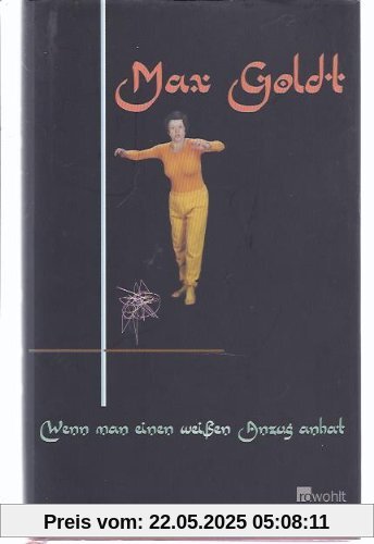 Wenn man einen weißen Anzug anhat: Ein Tagebuch-Buch