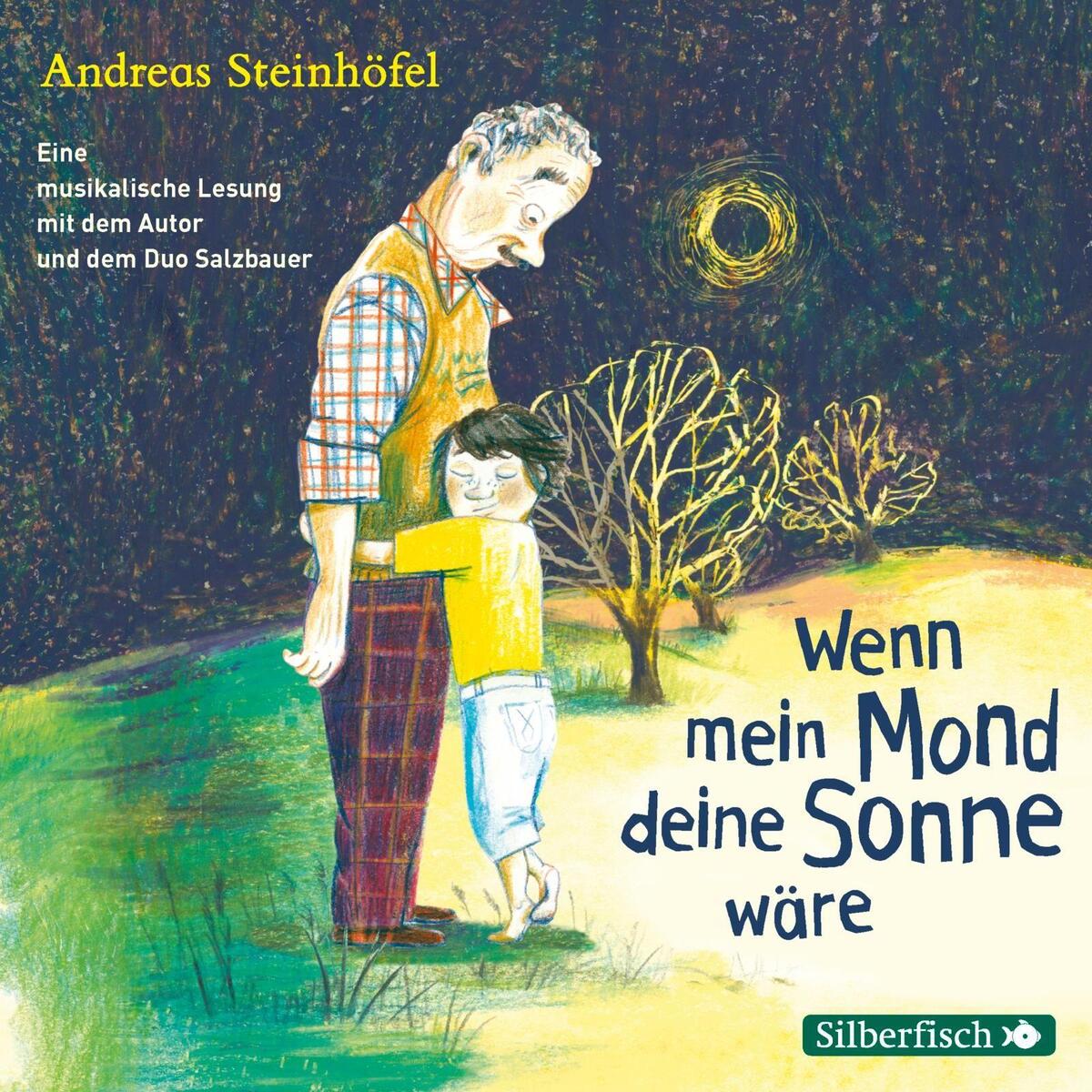 Wenn mein Mond deine Sonne wäre von Silberfisch
