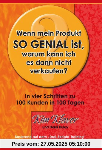 Wenn mein Produkt so genial ist, warum kann ich es dann nicht verkaufen?