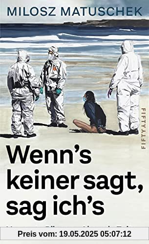 Wenn's keiner sagt, sag ich's: Verengte Räume - Absurde Zeiten