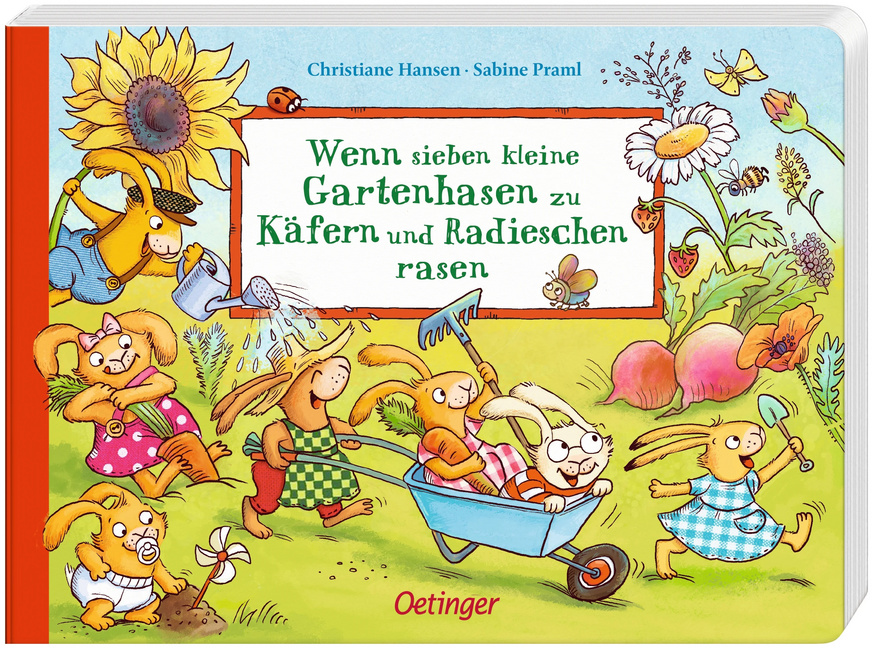 Wenn sieben kleine Gartenhasen zu Käfern und Radieschen rasen Wenn sieben kleine Gartenhasen zu Käfern und Radieschen rasen von Oetinger