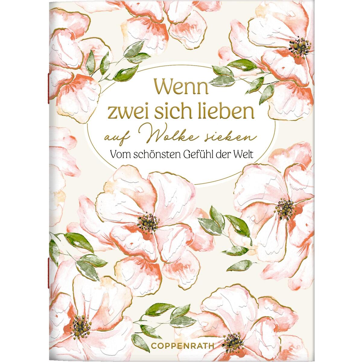 Wenn zwei sich lieben auf Wolke sieben Wenn zwei sich lieben auf Wolke sieben von Coppenrath
