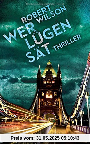 Wer Lügen sät: Thriller (Charles Boxer, Band 4)