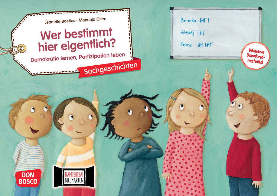 Wer bestimmt hier eigentlich? Demokratie lernen, Partizipation leben. Kamishibai Bildkartenset Wer bestimmt hier eigentlich? Demokratie lernen, Partizipation leben. Kamishibai Bildkartenset von Don Bosco Medien