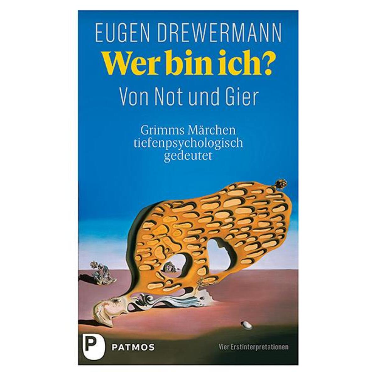 Wer bin ich? Von Not und Gier Wer bin ich? Von Not und Gier von Patmos-Verlag