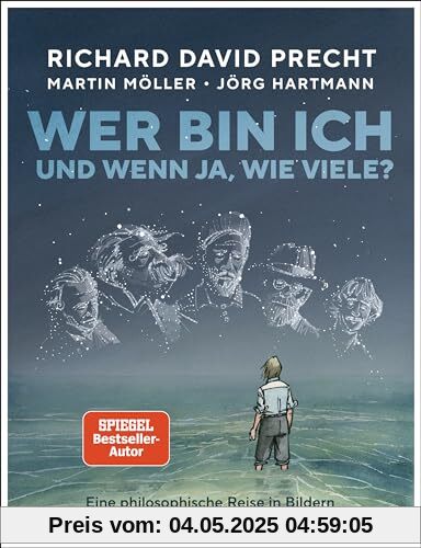 Wer bin ich - und wenn ja, wie viele? Die Graphic Novel: Eine philosophische Reise in Bildern Wer bin ich - und wenn ja, wie viele? Die Graphic Novel: Eine philosophische Reise in Bildern