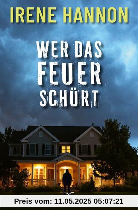 Wer das Feuer schürt